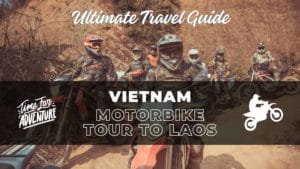 all about vietnam motorbike tour to laos you should know before you go 1 Vietnam Motorbike Tour to Laos - All you should know before you go?